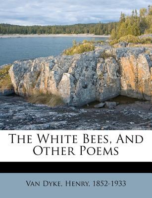 The White Bees, and Other Poems magazine reviews