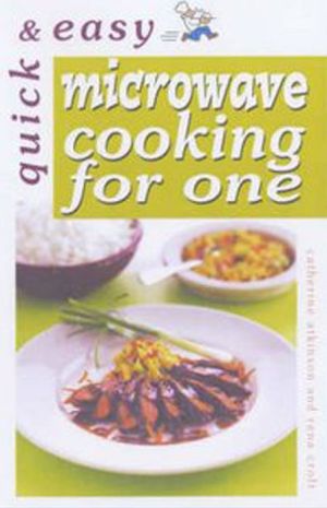Quick and Easy Microwave Cooking for One magazine reviews
