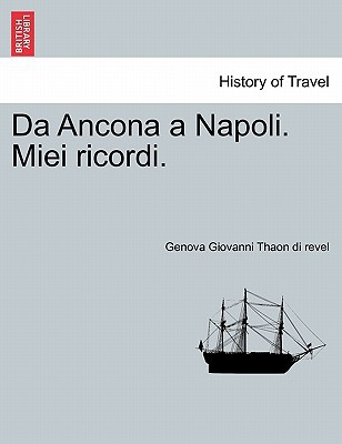 Da Ancona a Napoli. Miei Ricordi. magazine reviews