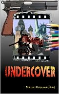 Undercover book written by Maria Hammarblad