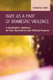 Rape As a Part of Domestic Violence magazine reviews