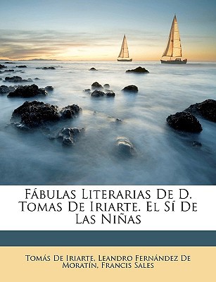 Fbulas Literarias de D. Tomas de Iriarte. El S de Las Nias magazine reviews