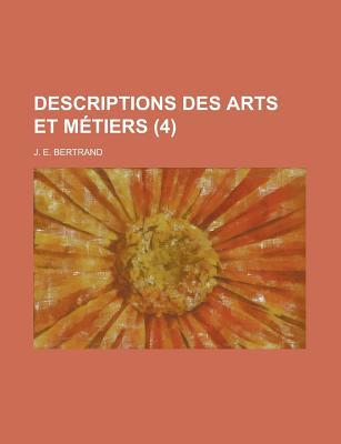 Descriptions Des Arts Et M Tiers magazine reviews