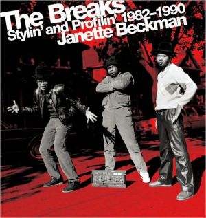 The Breaks: Kickin' It Old School 1982-1990 book written by Tom Terrell