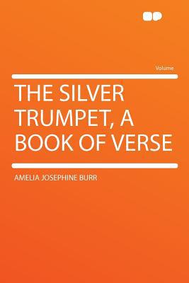 The Silver Trumpet, a Book of Verse magazine reviews