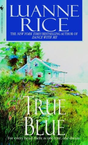 True Blue book written by Luanne Rice