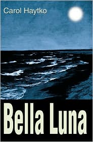 Bella Luna book written by Carol Haytko