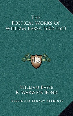 The Poetical Works of William Basse, 1602-1653 magazine reviews