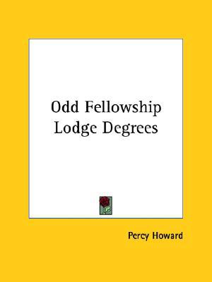 Odd Fellowship Lodge Degrees magazine reviews