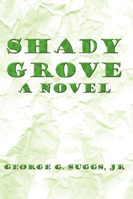Shady Grove magazine reviews