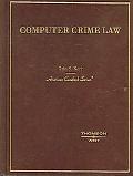 Computer Crime Law book written by Orin S. Kerr