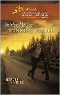 Running Scared (Love Inspired Suspense Series) book written by Shirlee McCoy