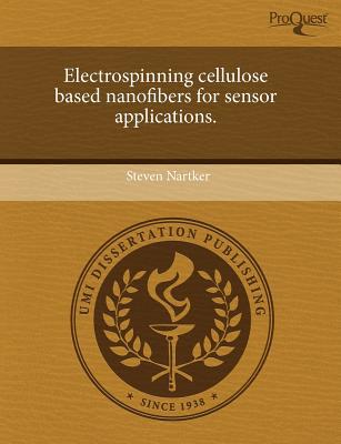 Electrospinning Cellulose Based Nanofibers for Sensor Applications. magazine reviews