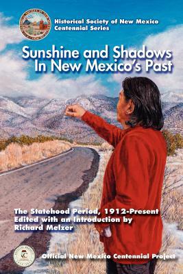Sunshine & Shadows in New Mexico's Past magazine reviews