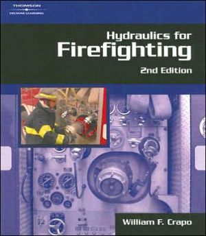 Hydraulics for Firefighting book written by William Crapo