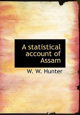 A Statistical Account of Assam magazine reviews