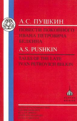 Pushkin : Tales of the Late Ivan Petrovich Belkin magazine reviews