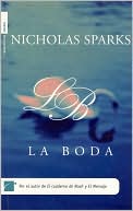 La boda (The Wedding) book written by Nicholas Sparks