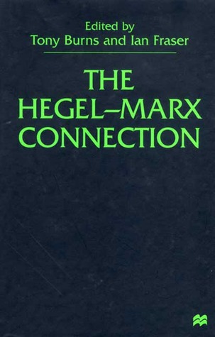 The Hegel-Marx connection magazine reviews