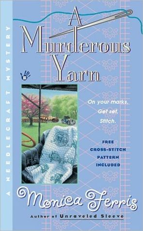 A Murderous Yarn (Needlecraft Mystery Series #5) book written by Monica Ferris