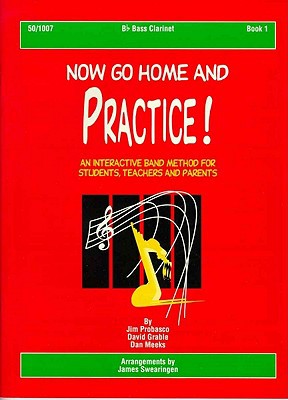 Now Go Home and Practice Book 1 Bass Clarinet magazine reviews