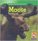 Moose book written by JoAnn Early Macken