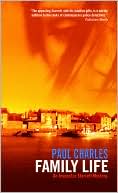Family Life (Inspector Starrett Series #2) book written by Paul Charles