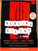 Remains Silent book written by Michael Baden