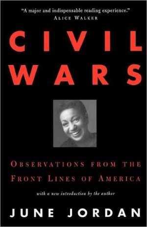 Civil Wars book written by June Jordan