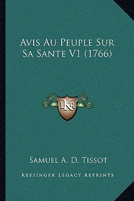 Avis Au Peuple Sur Sa Sante V1 magazine reviews