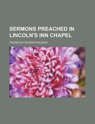 Sermons Preached in Lincoln's Inn Chapel magazine reviews