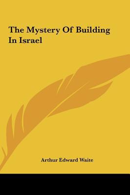 The Mystery of Building in Israel the Mystery of Building in Israel magazine reviews