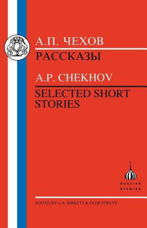 Selected Short Stories book written by Anton Pavlovitch Chekhov
