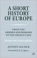 A Short History Of Europe magazine reviews