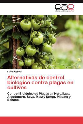 Alternativas de Control Biol Gico Contra Plagas En Cultivos magazine reviews