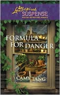 Formula for Danger book written by Camy Tang
