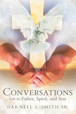 Conversations with the Father, Spirit, and Son magazine reviews