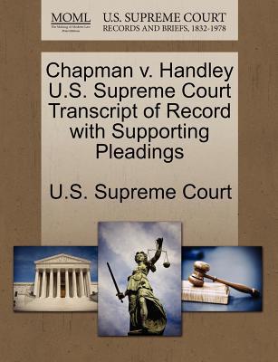 Chapman V. Handley U.S. Supreme Court Transcript of Record with Supporting Pleadings magazine reviews