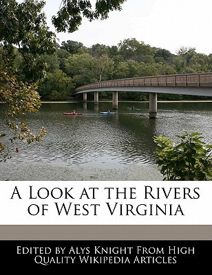 A Look at the Rivers of West Virginia magazine reviews