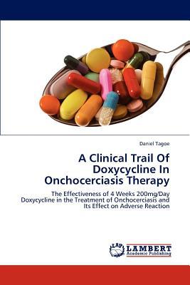 A Clinical Trail of Doxycycline in Onchocerciasis Therapy magazine reviews