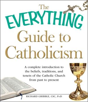 The Everything Guide to Catholicism magazine reviews