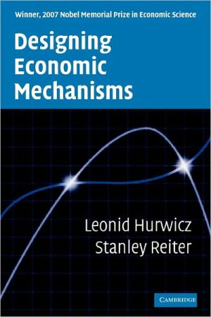Designing Economic Mechanisms book written by Leonid Hurwicz