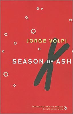 Season of Ash book written by Jorge Volpi