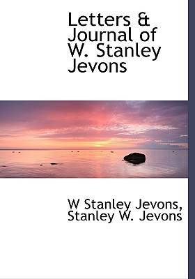 Letters & Journal of W. Stanley Jevons magazine reviews