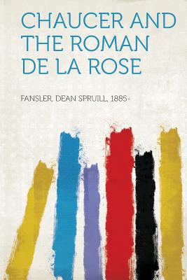 Chaucer and the Roman de La Rose magazine reviews