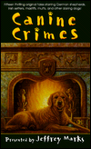 Canine Crimes magazine reviews