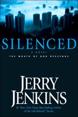 Silenced: The Wrath of God Descends (Underground Zealot Series #2) book written by Jerry B. Jenkins