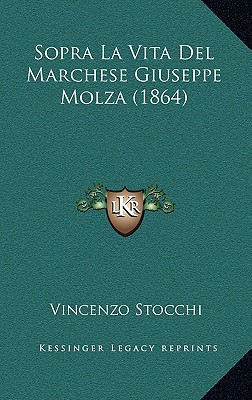 Sopra La Vita del Marchese Giuseppe Molza magazine reviews
