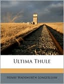 Ultima Thule book written by Henry Wadsworth Longfellow