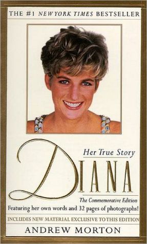 Diana: Her True Story in Her Own Words book written by Andrew Morton